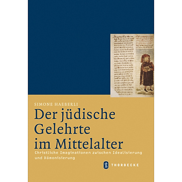 Der jüdische Gelehrte im Mittelalter, Simone Häberli