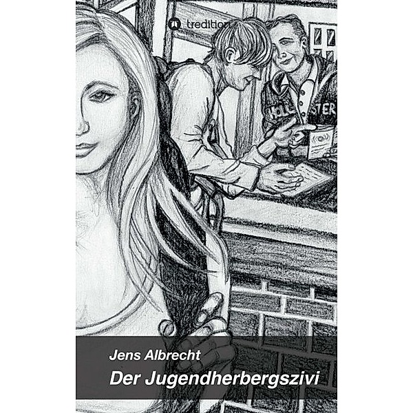 Der Jugendherbergszivi, Jens Albrecht