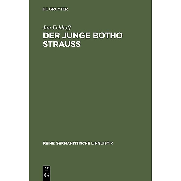 Der junge Botho Strauss, Jan Eckhoff