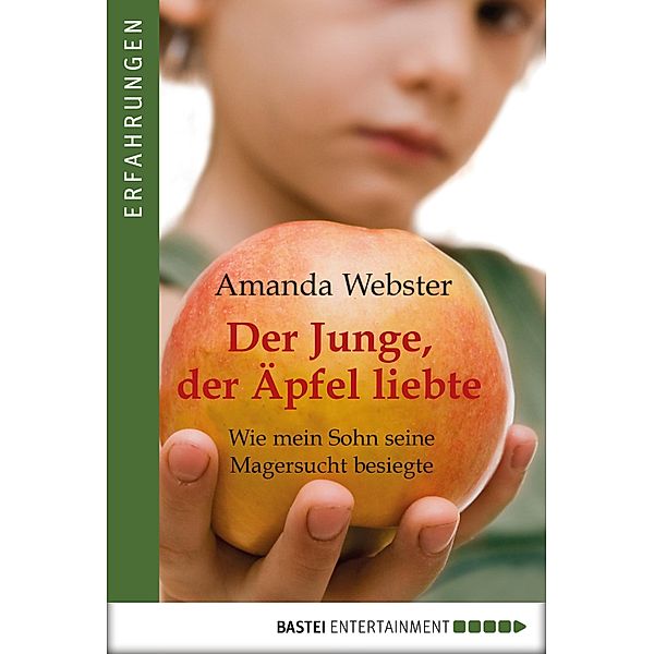 Der Junge, der Äpfel liebte, Amanda Webster