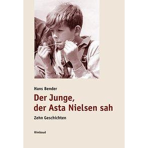 Der Junge, der Asta Nielsen sah, Hans Bender