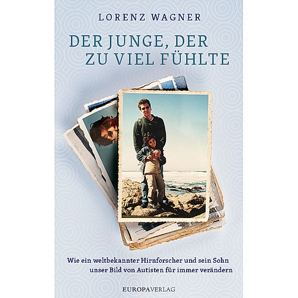 Der Junge, der zu viel fühlte, Lorenz Wagner