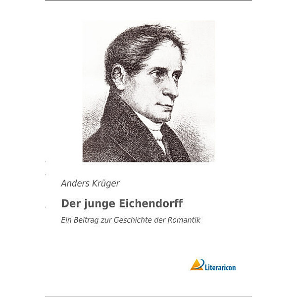 Der junge Eichendorff, Anders Krüger