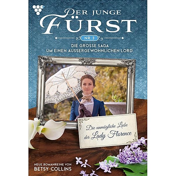 Der junge Fürst 3 - Familienroman / Der junge Fürst Bd.3, Betsy Collins