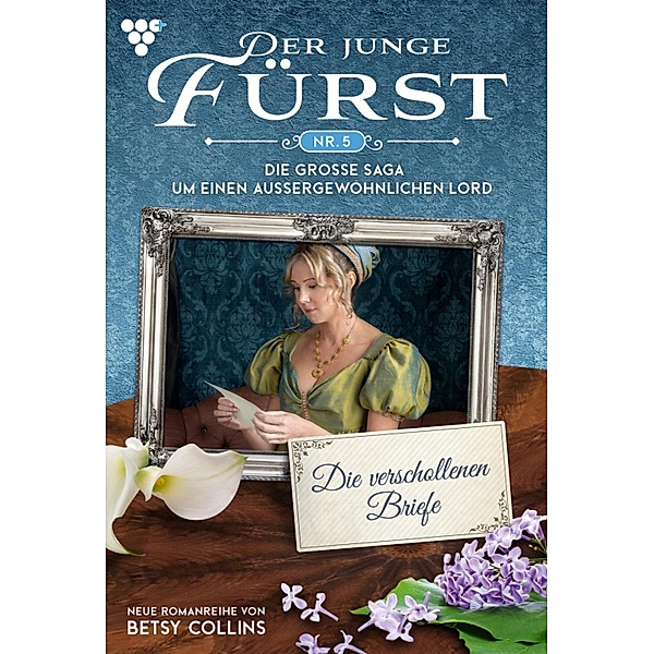 Der junge Fürst 5 - Familienroman / Der junge Fürst Bd.5, Betsy Collins