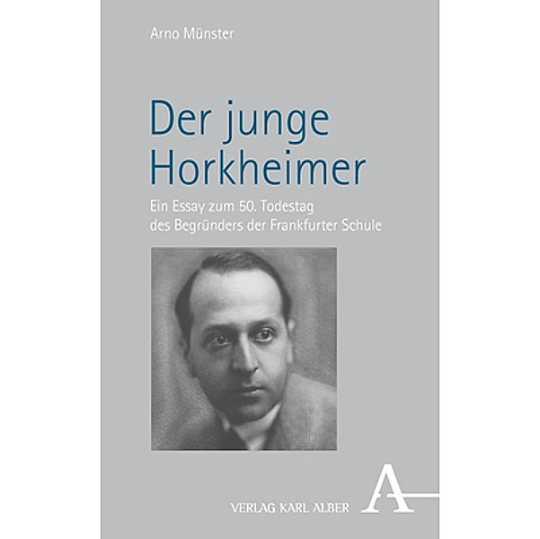 Der junge Horkheimer, Arno Münster