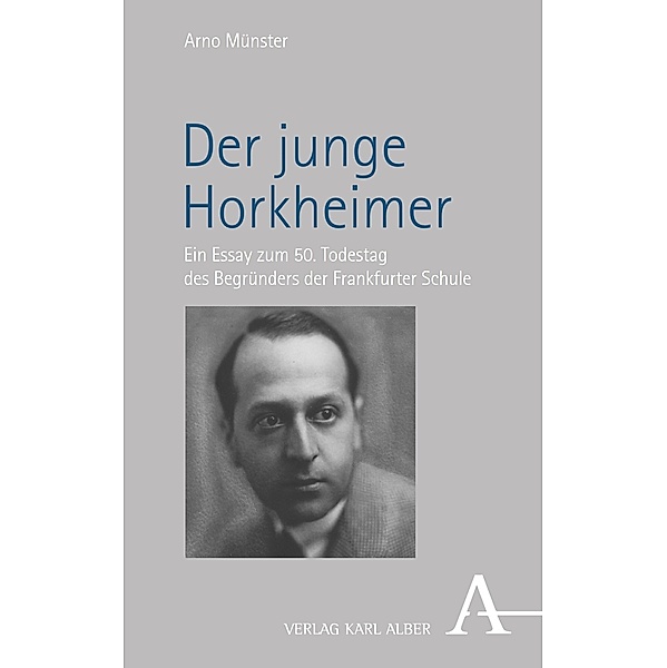 Der junge Horkheimer, Arno Münster