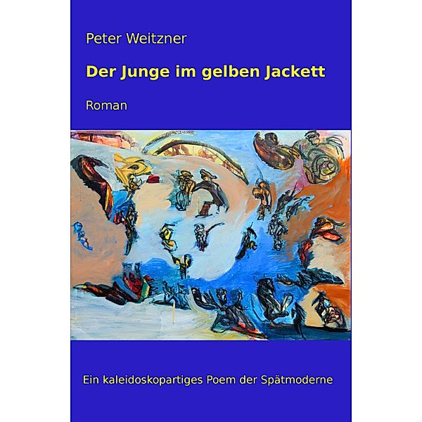 Der Junge im gelben Jackett, Peter Weitzner
