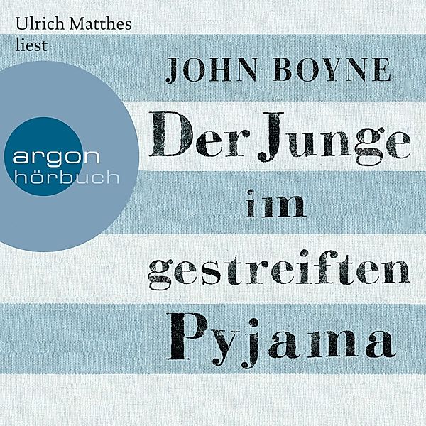 Der Junge im gestreiften Pyjama, John Boyne