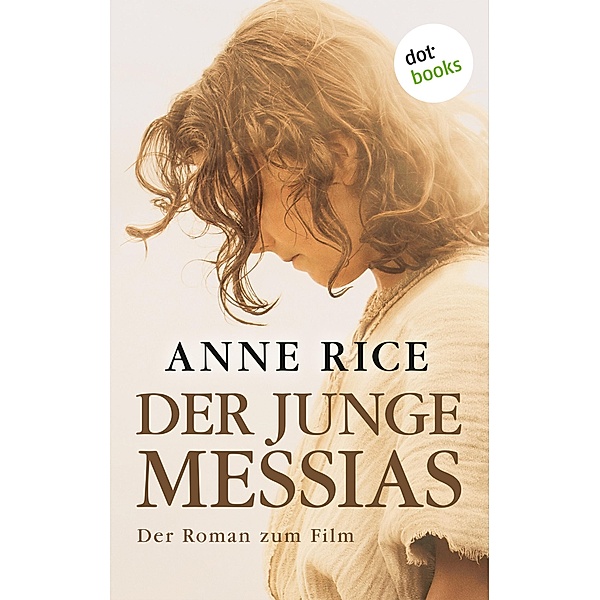 Der junge Messias, Anne Rice