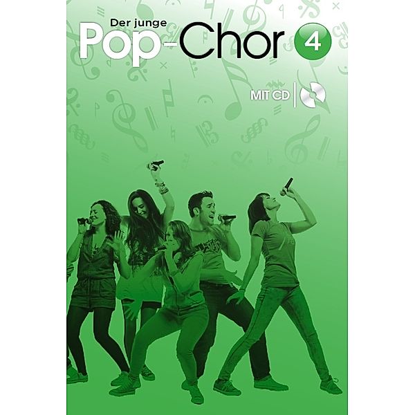 Der junge Pop-Chor, für Chor und Klavier, Chorpartitur m. Audio-CD.Bd.4