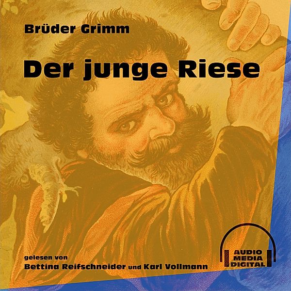 Der junge Riese, Die Gebrüder Grimm