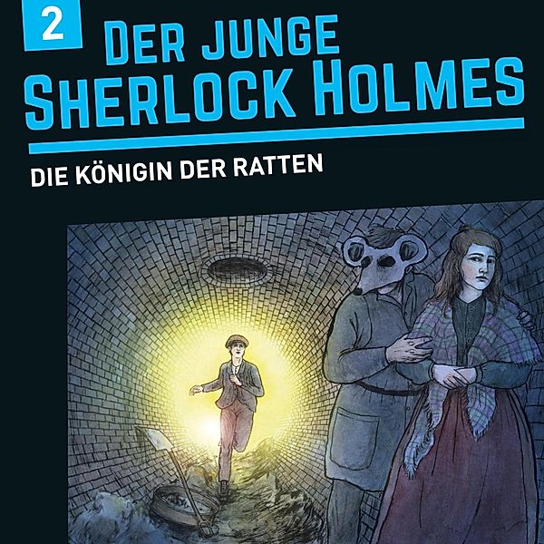 Der junge Sherlock Holme - 2 - Die Königin der Ratten, Florian Fickel, David Bredel