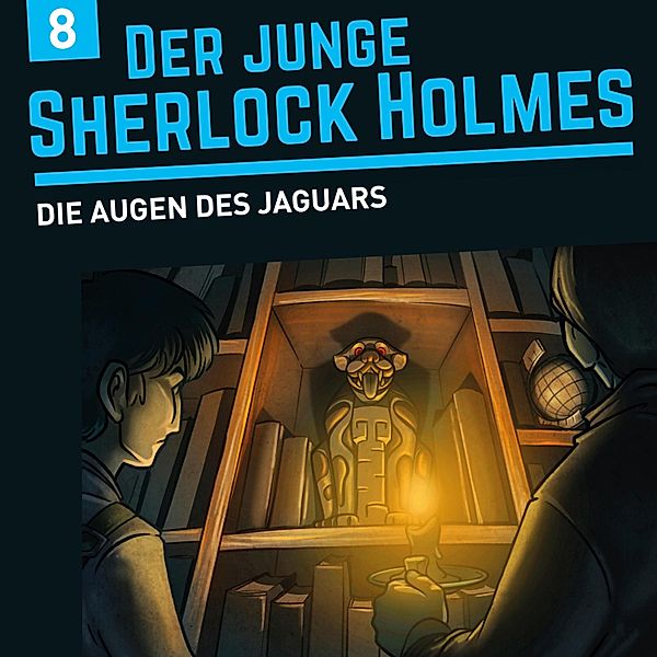 Der junge Sherlock Holmes - 8 - Das Feuer des Jaguars, Florian Fickel, David Bredel