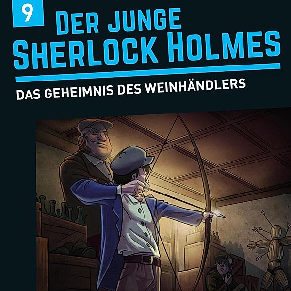 Der junge Sherlock Holmes - 9 - Das Geheimnis des Weinhändlers, Florian Fickel, David Bredel