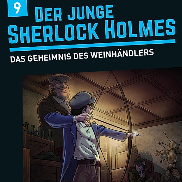Der junge Sherlock Holmes - 9 - Das Geheimnis des Weinhändlers, Florian Fickel, David Bredel