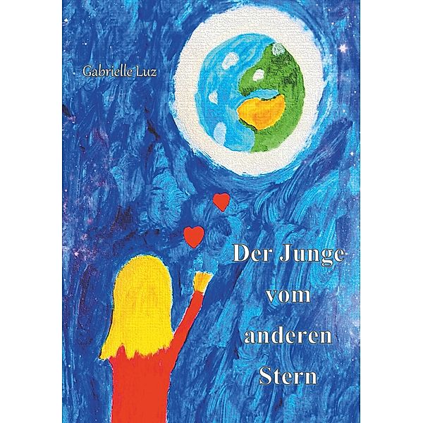 Der Junge vom anderen Stern, Gabrielle Luz