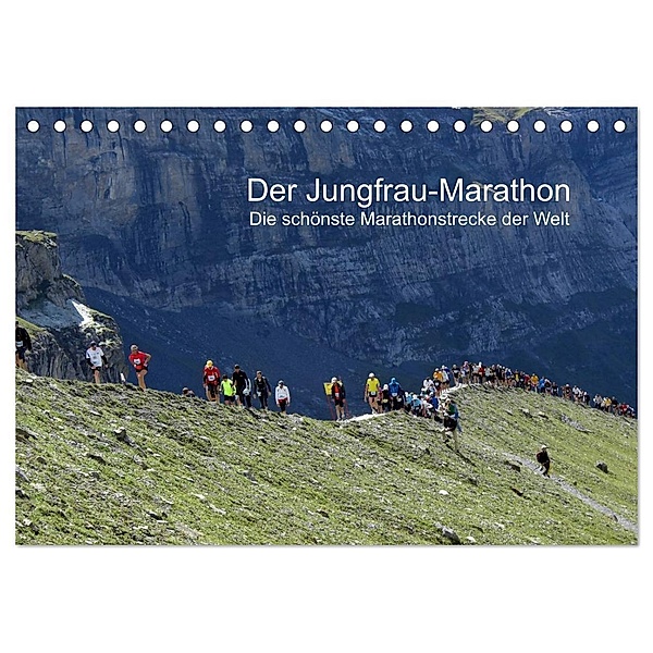 Der Jungfrau-Marathon (Tischkalender 2024 DIN A5 quer), CALVENDO Monatskalender, Klaus Eppele