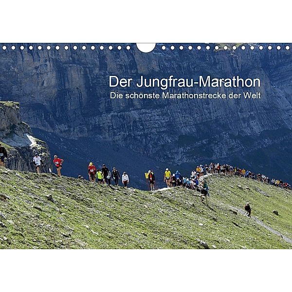 Der Jungfrau-Marathon (Wandkalender 2021 DIN A4 quer), Klaus Eppele