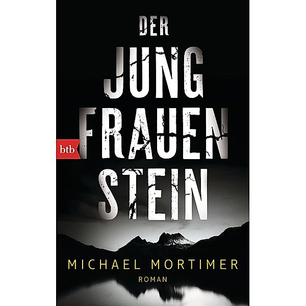 Der Jungfrauenstein, Michael Mortimer