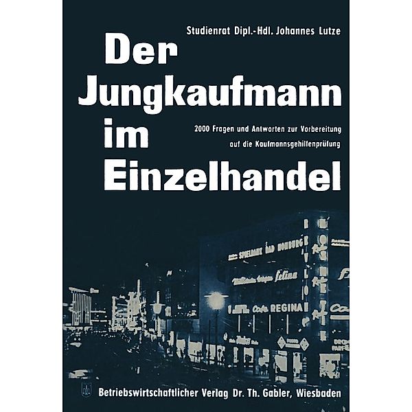 Der Jungkaufmann im Einzelhandel, Johannes Lutze