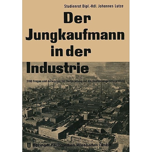 Der Jungkaufmann in der Industrie, Johannes Lutze