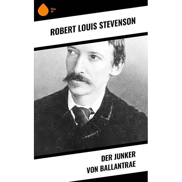 Der Junker von Ballantrae, Robert Louis Stevenson