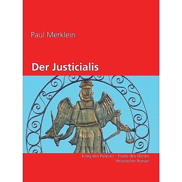 Der Justicialis, Paul Merklein