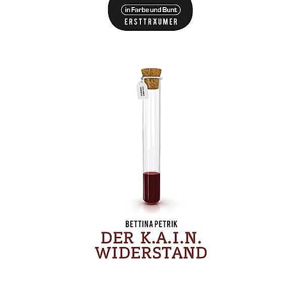 Der K.A.I.N.-Widerstand, Bettina Petrik