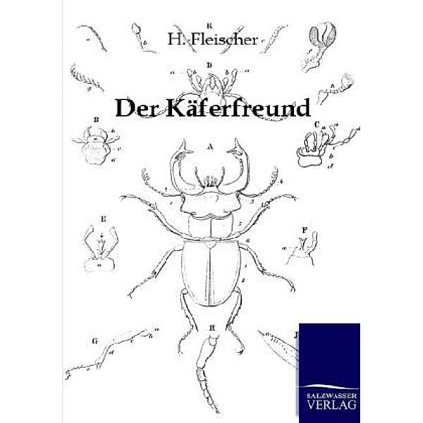 Der Käferfreund, H. Fleischer