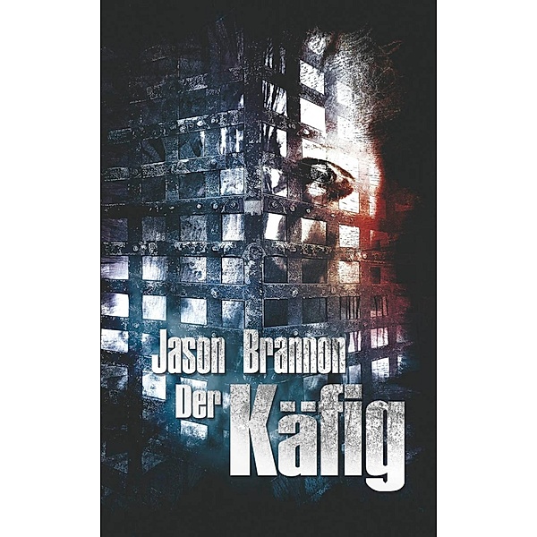 Der Käfig, Jason Brannon