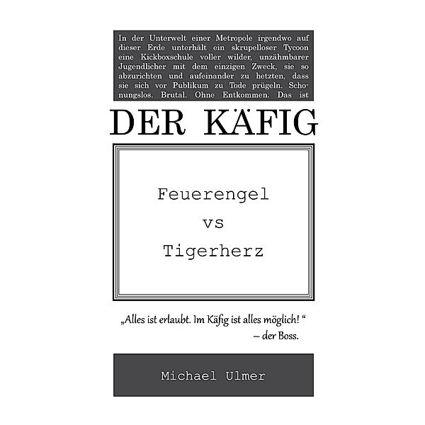 Der Käfig, Michael Ulmer