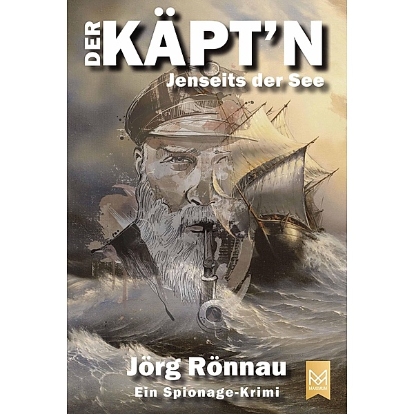 Der Käpt'n - Jenseits der See, Jörg Rönnau