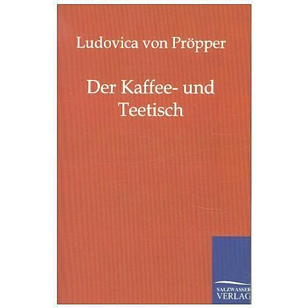 Der Kaffee- und Theetisch, Lovica von Pröpper