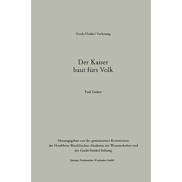 Der Kaiser baut fürs Volk / Gerda-Henkel-Vorlesung, Paul Zanker