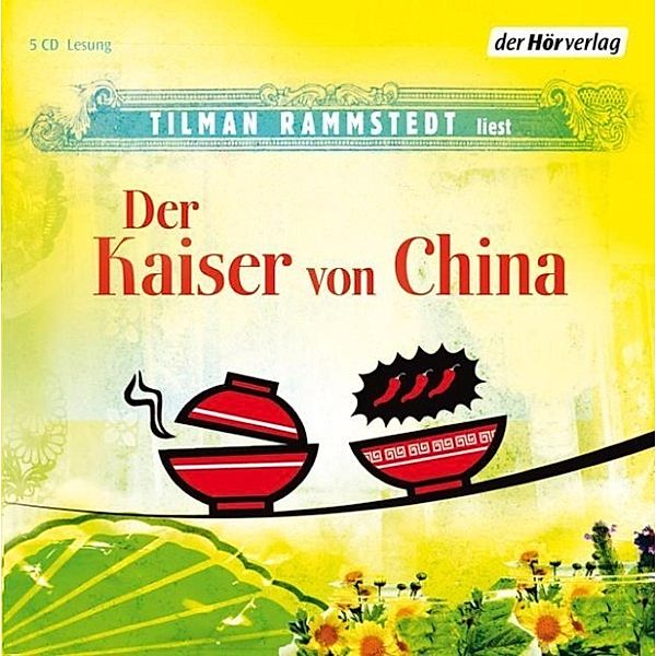 Der Kaiser von China, Tilman Rammstedt