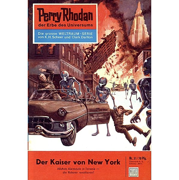 Der Kaiser von New York (Heftroman) / Perry Rhodan-Zyklus Die Dritte Macht Bd.31, W. W. Shols