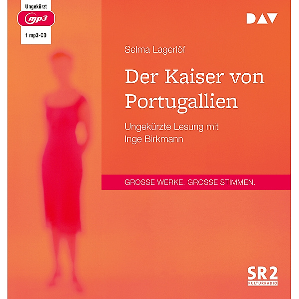 Der Kaiser von Portugallien,1 Audio-CD, 1 MP3, Selma Lagerlöf