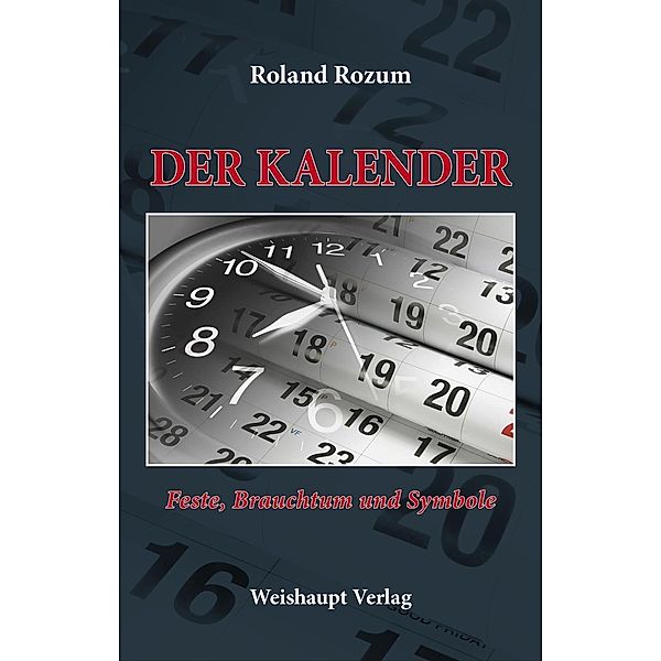 Der Kalender, Roland Rozum