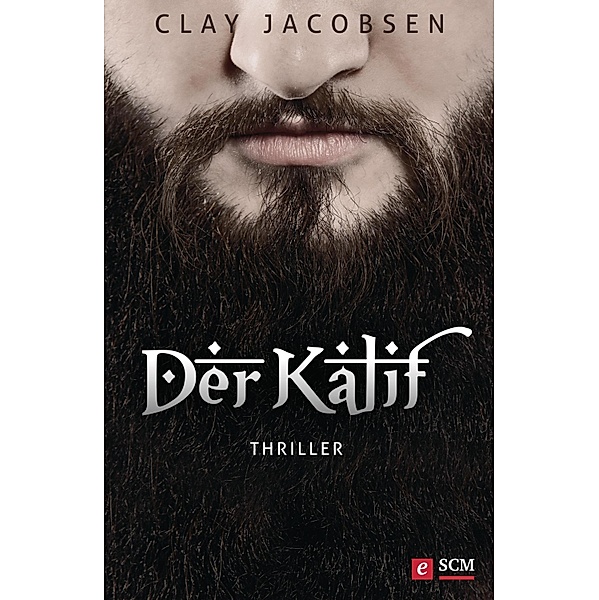 Der Kalif / Politthriller, Clay Jacobsen
