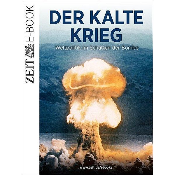 Der Kalte Krieg, DIE ZEIT