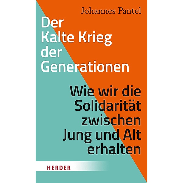 Der Kalte Krieg der Generationen, Johannes Pantel