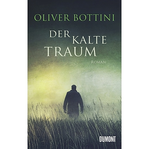 Der kalte Traum, Oliver Bottini