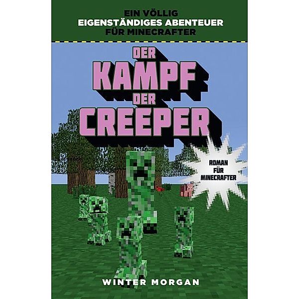 Der Kampf der Creeper, Winter Morgan