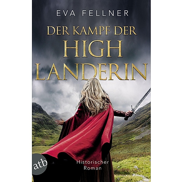 Der Kampf der Highlanderin / Enja, Tochter der Highlands Bd.4, Eva Fellner
