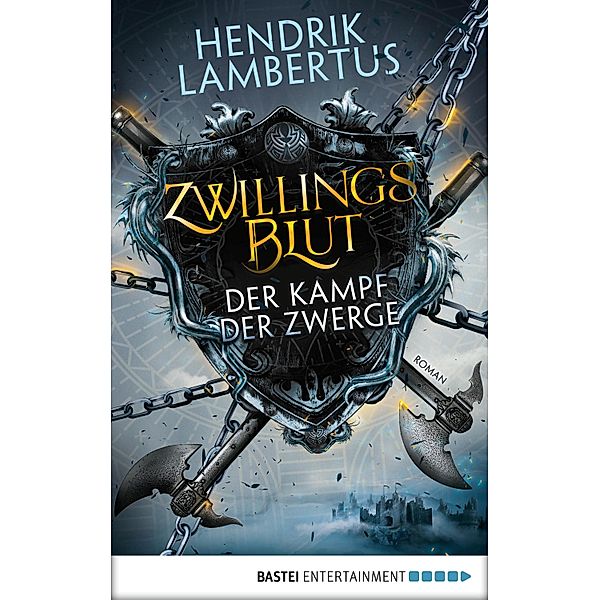 Der Kampf der Zwerge / Zwillingsblut Bd.1, Hendrik Lambertus