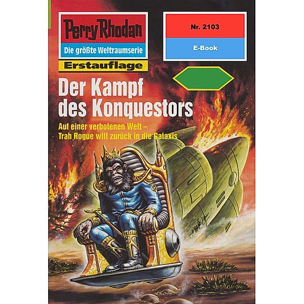 Der Kampf des Konquestors (Heftroman) / Perry Rhodan-Zyklus Das Reich Tradom Bd.2103, Horst Hoffmann