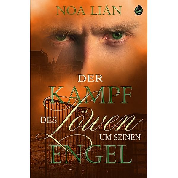 Der Kampf des Löwen um seinen Engel, Noa Liàn