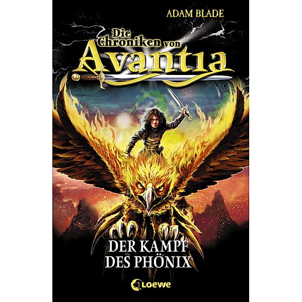 Der Kampf des Phönix / Die Chroniken von Avantia Bd.1, Adam Blade