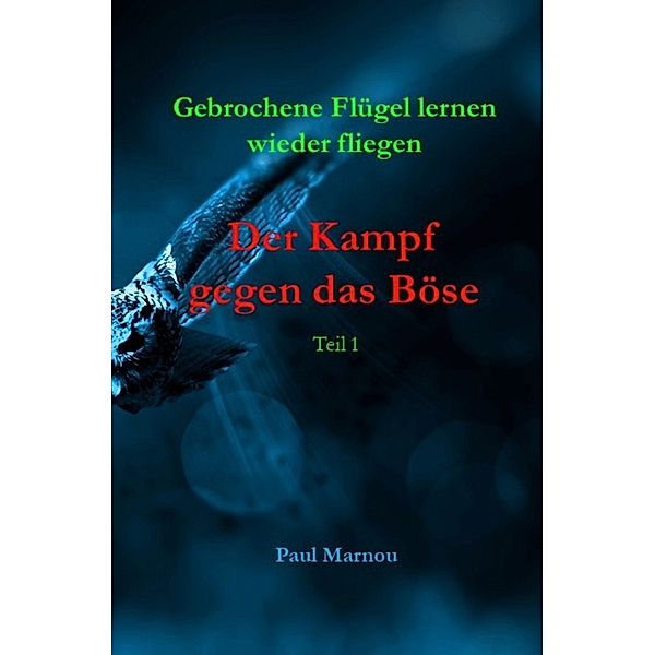 Der Kampf gegen das Böse, Paul Marnou